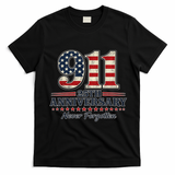 911 25th Anniversary USA Never Forgotten Tribute 9/11 T-Shirt - Black