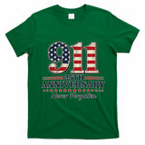 911 25th Anniversary USA Never Forgotten Tribute 9/11 T-Shirt - Irish Green