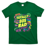 Retro Nostalgia - Totally Rad Vintage 80s Pop Culture Graphic Retro Nostalgia T-Shirt