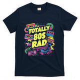 Retro Nostalgia - Totally Rad Vintage 80s Pop Culture Graphic Retro Nostalgia T-Shirt