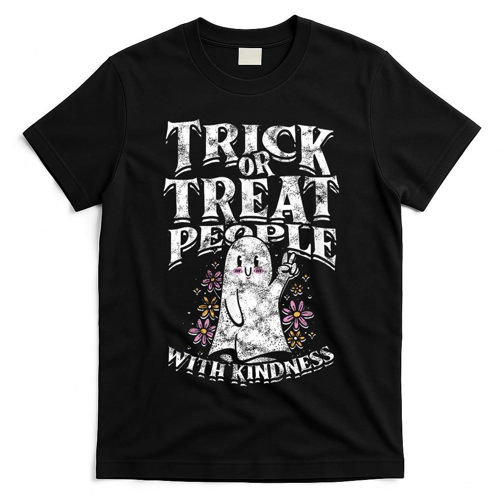 Trick or treat people with kindness - cute ghost halloween T-Shirt