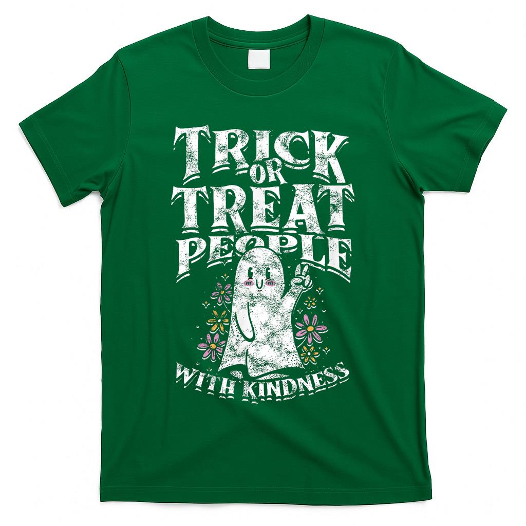 Trick or treat people with kindness - cute ghost halloween T-Shirt