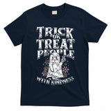 Trick or treat people with kindness - cute ghost halloween T-Shirt
