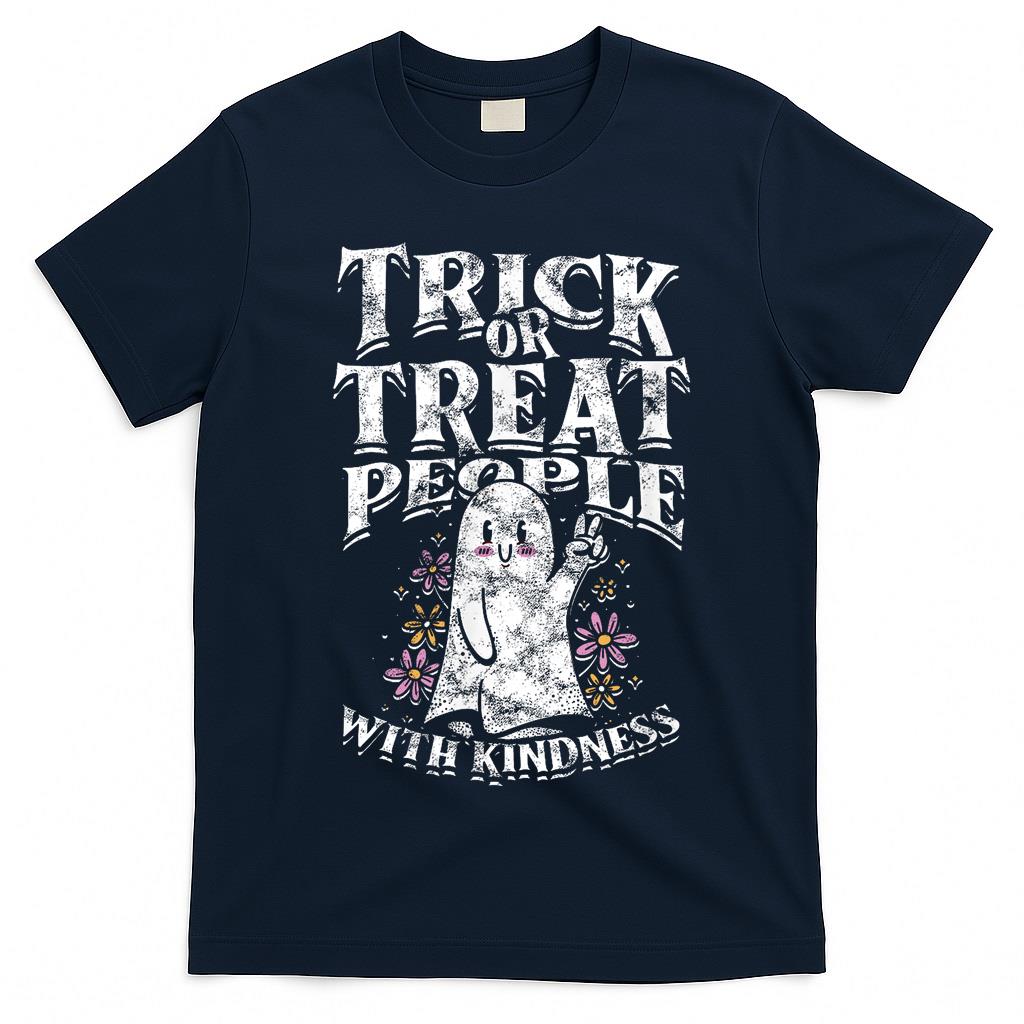 Trick or treat people with kindness - cute ghost halloween T-Shirt