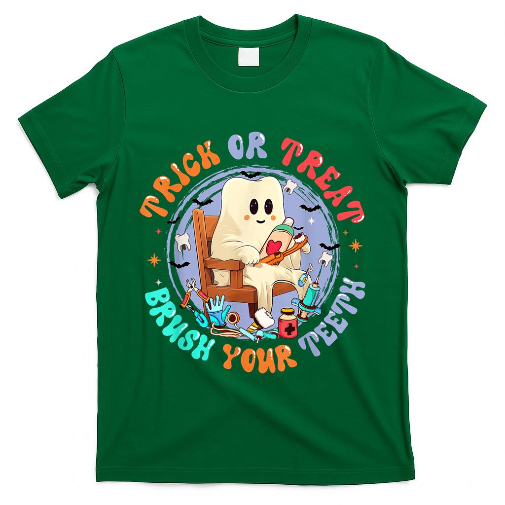 Trick Or Treat Brush Your Teeth Halloween Dentist T-Shirt