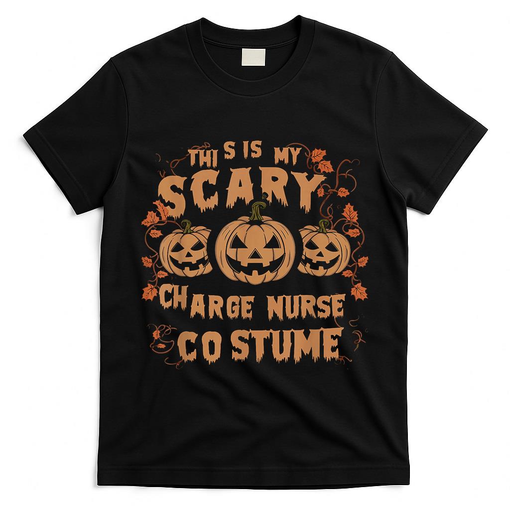 Charge Nurse Halloween Spooky Nursing Trick Or Treat T-Shirt