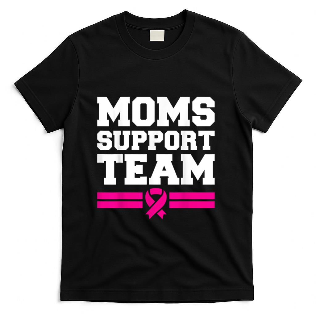 Moms Support Team Son Daughter Breast Cancer Awareness T-Shirt