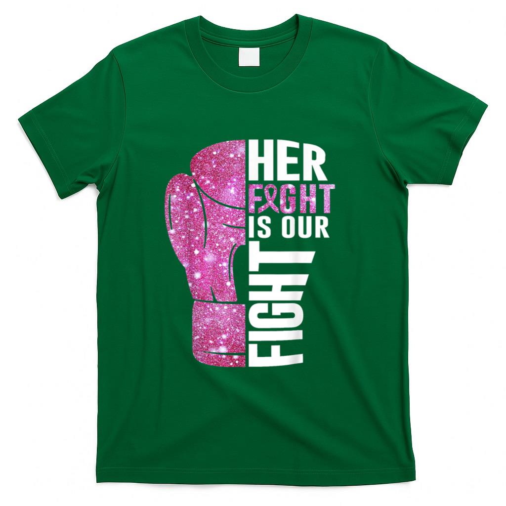 Her Fight Is Our Fight Boxing Glove Breast Cancer Awareness T-Shirt