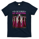 in October We Wear Pink Witch Halloween Breast Cancer Women T-Shirt