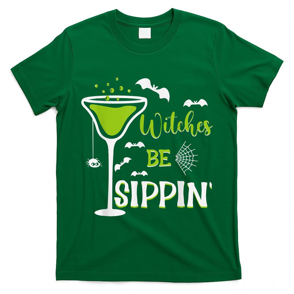 witches be sippin witch switch Trick or nice Treat T-Shirt