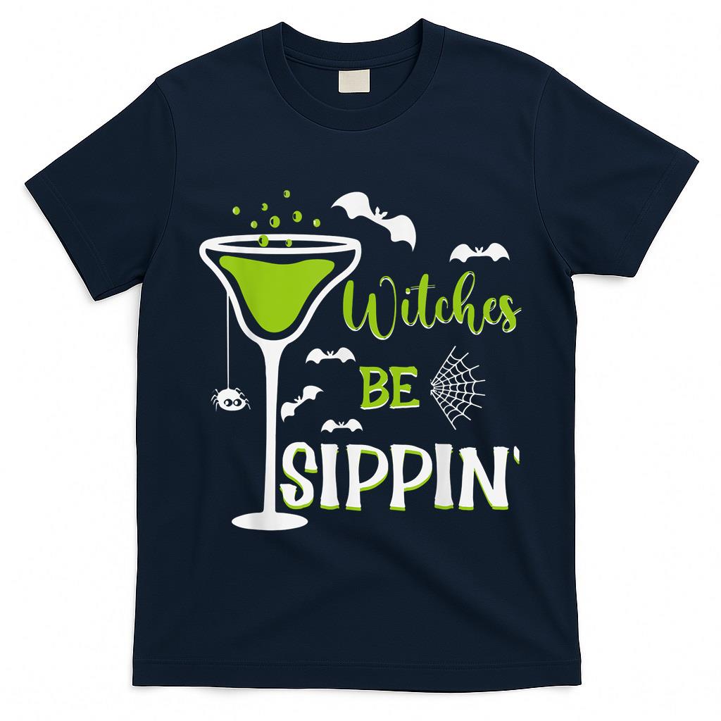 witches be sippin witch switch Trick or nice Treat T-Shirt
