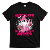 In October We Wear Pink Shirt Breast Cancer Awareness Ghost T-Shirt