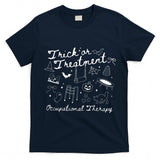 Trick Or Treatment Occupational Therapy OT Halloween Costume T-Shirt