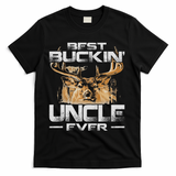 Best Buckin' Uncle Ever Deer Hunting Bucking Father T-Shirt
