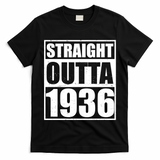 90th Birthday Straight Outta 1936 T-Shirt