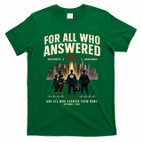 9/11 September 11th For All Who Answered 25th Anniversary T-Shirt - Irish Green