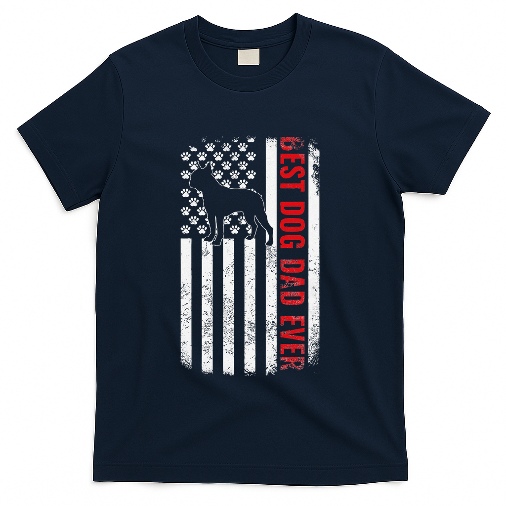 Boston Terrier Dad Dog Dad FatherS Day American Dog Dad T-Shirt