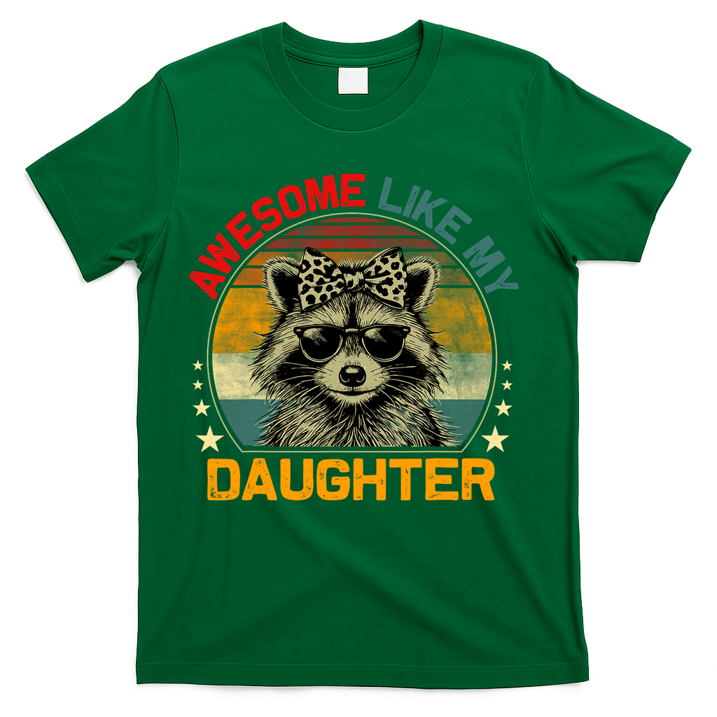 Awesome Like My Daughter Retro Funny Father's Day Dad  T-Shirt
