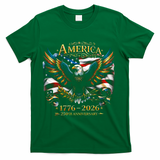America 250th Anniversary 1776-2026 American Eagle T-Shirt - Green