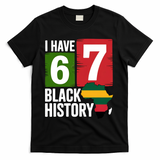 African American Pride I Have 67 Black History T-Shirt - Black