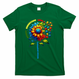 Autism Awareness Sunflower Quotes T-Shirt - Green