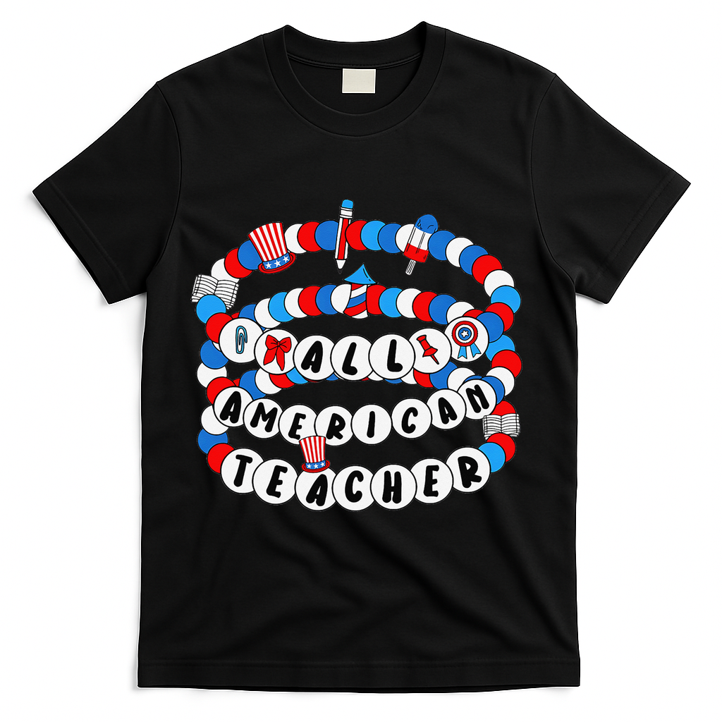 All American Teacher 4th July Bracelet Teacher Appreciation T-Shirt - Black