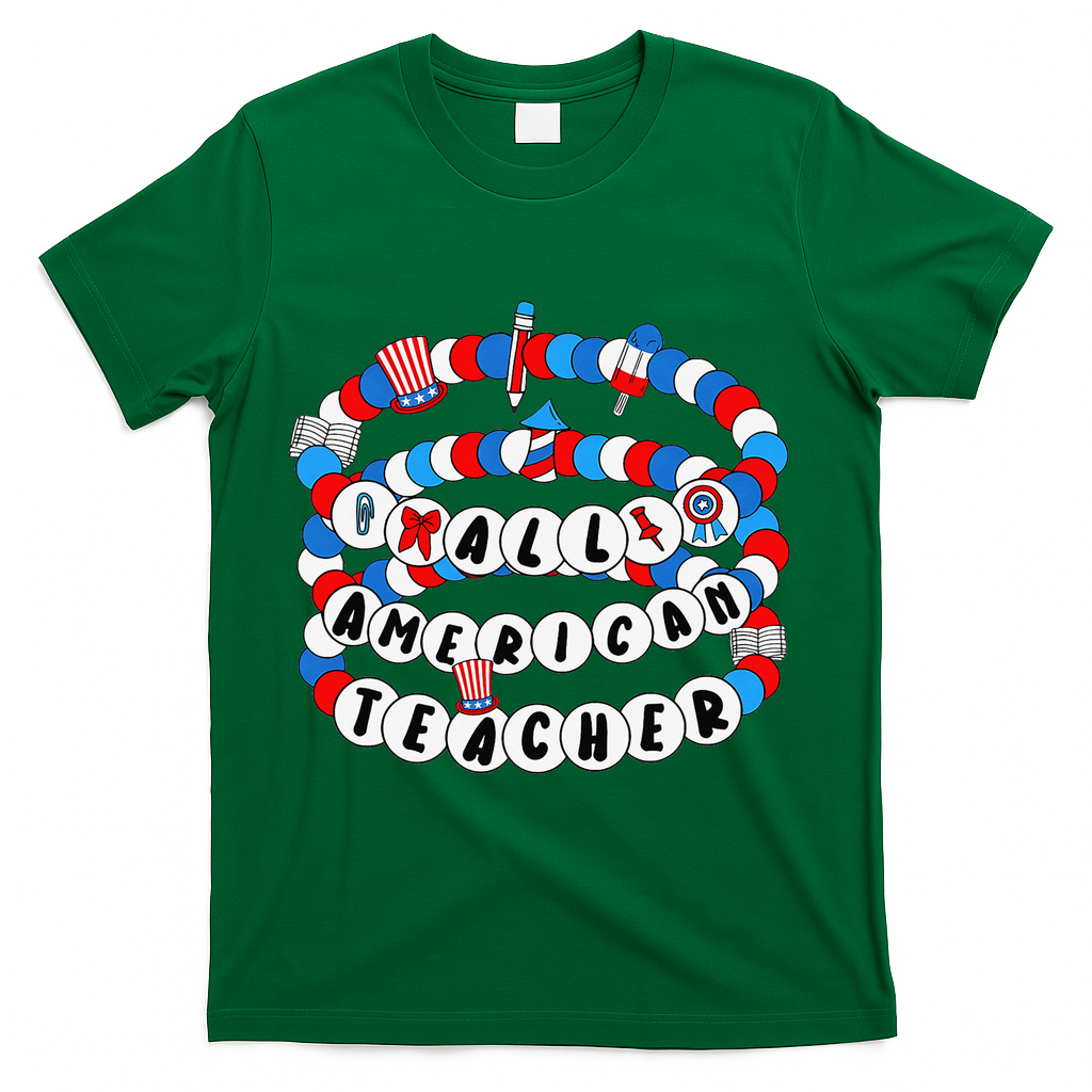 All American Teacher 4th July Bracelet Teacher Appreciation T-Shirt - Green