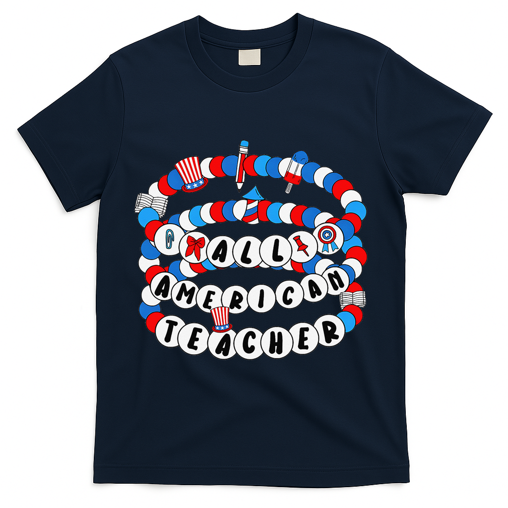All American Teacher 4th July Bracelet Teacher Appreciation T-Shirt - Navy