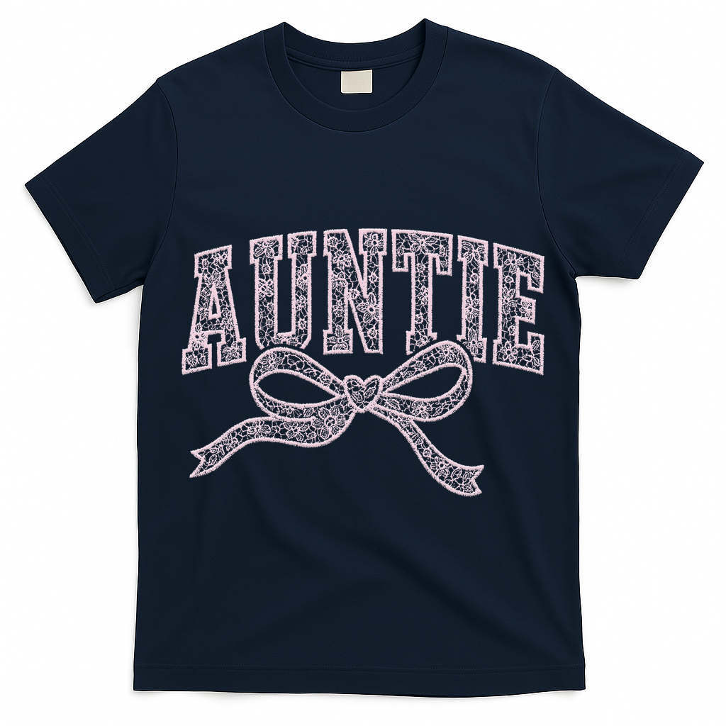 Auntie Blessed Aunt Auntie Life Lace Coquette Mothers Day T-Shirt