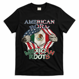 American Born Mexican Roots Flag Proud Usa Love Mexico T-Shirt