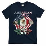 American Born Mexican Roots Flag Proud Usa Love Mexico T-Shirt