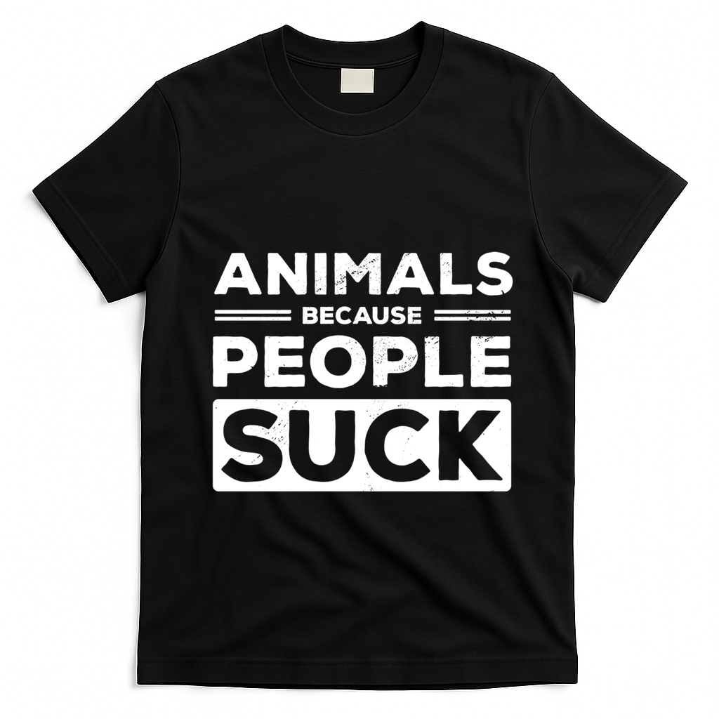 Animals Because People Suck Animal Lover Animal Keeper Zoo Gift T-Shirt - Black