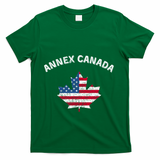 Annex Canada Funny Political Canada 51st State T-Shirt - Green