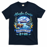 Alaska Cruise Making Memories Together 2026 T-Shirt