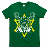 Animal Control Officer Catcher Cats Dogs T-Shirt