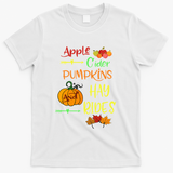 Apple Cider Pumpkins And Hayrides Cute Fall T-Shirt - White