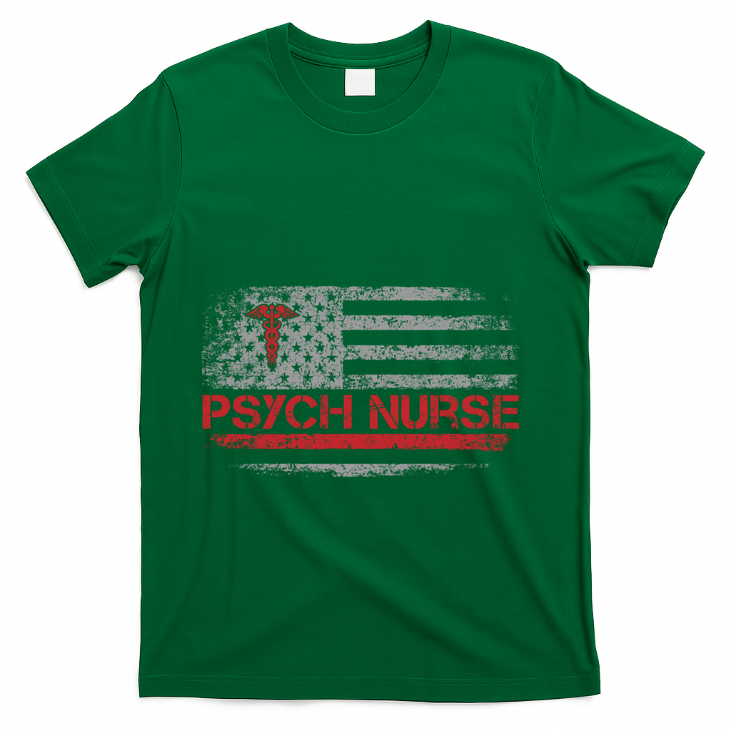 American Flag Psychiatric Nurse Rn Tal Health Psych Nurse Gift T-Shirt - Green