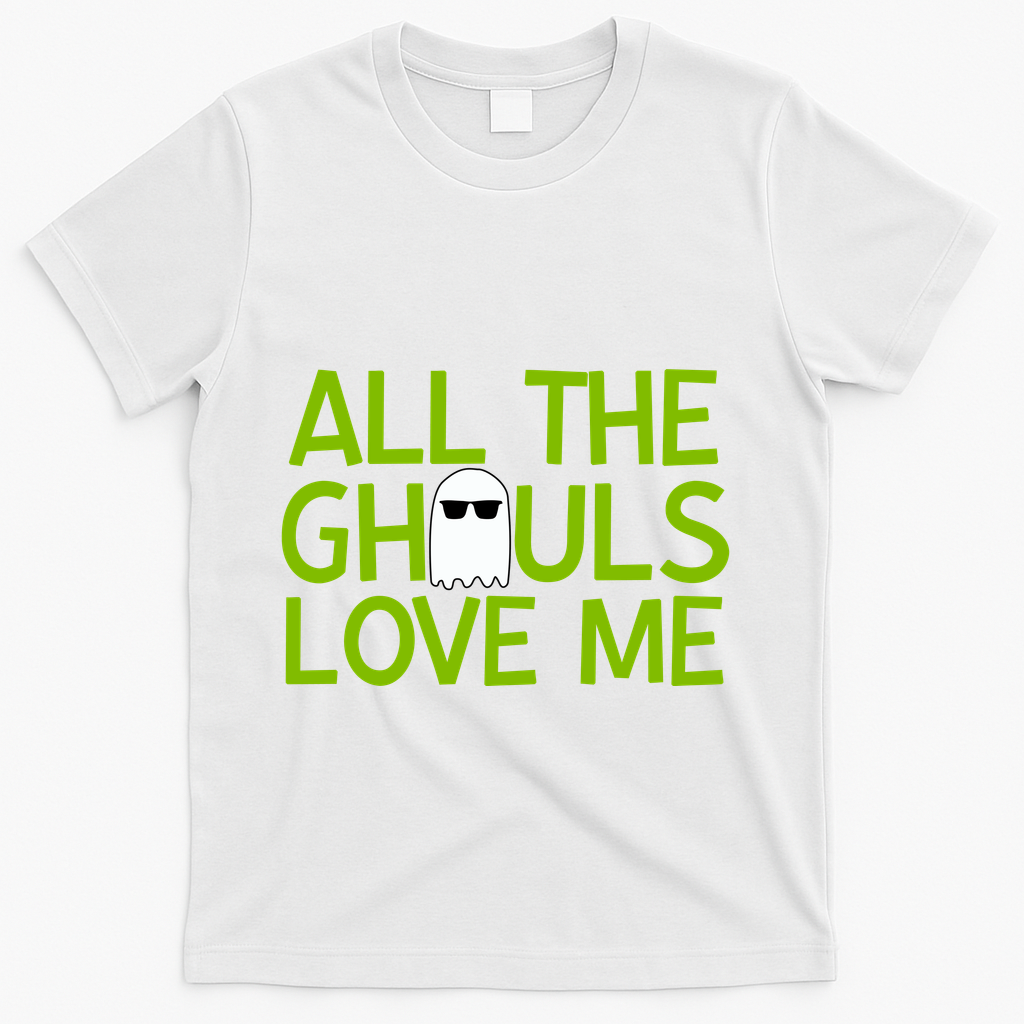 All Ghouls Love Me Funny Halloween Ghost T-Shirt - White