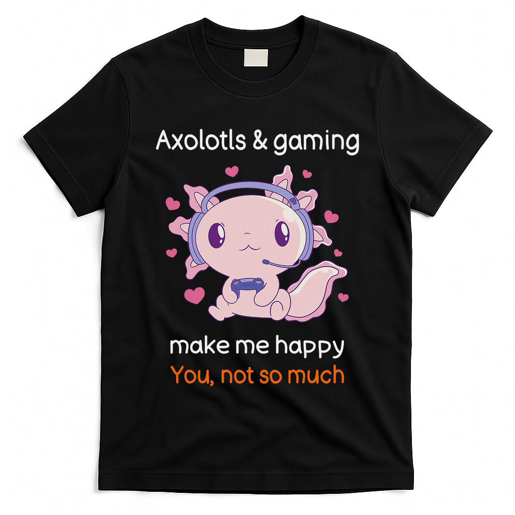 Axolotl Gamer Shirt Funny Video Gaming Sarcastic Axolotl  T-Shirt