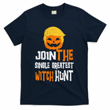 Anti-Trump Halloween Pumpkin Join Single Greatest Witch Hunt T-Shirt - Navy