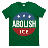 Abolish Ice Anti Trump T-Shirt