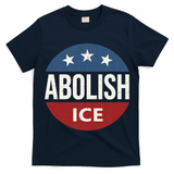Abolish Ice Anti Trump T-Shirt