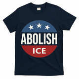 Abolish Ice Anti Trump T-Shirt - Navy