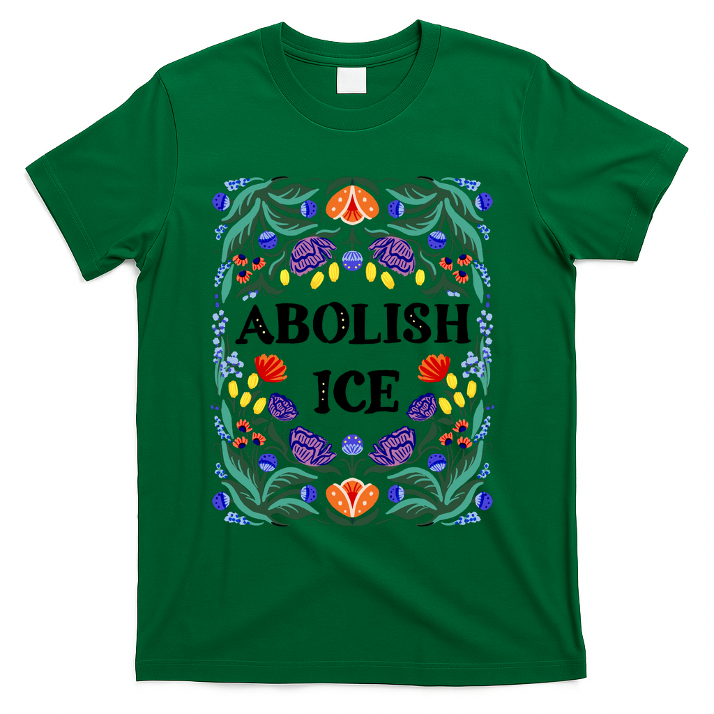 Abolish Ice - Green