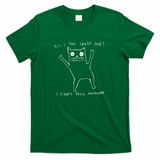 am I the crazy one - Green