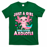 Axolotl Kawaii  Just A Girl Who Loves Axolotls T-Shirt