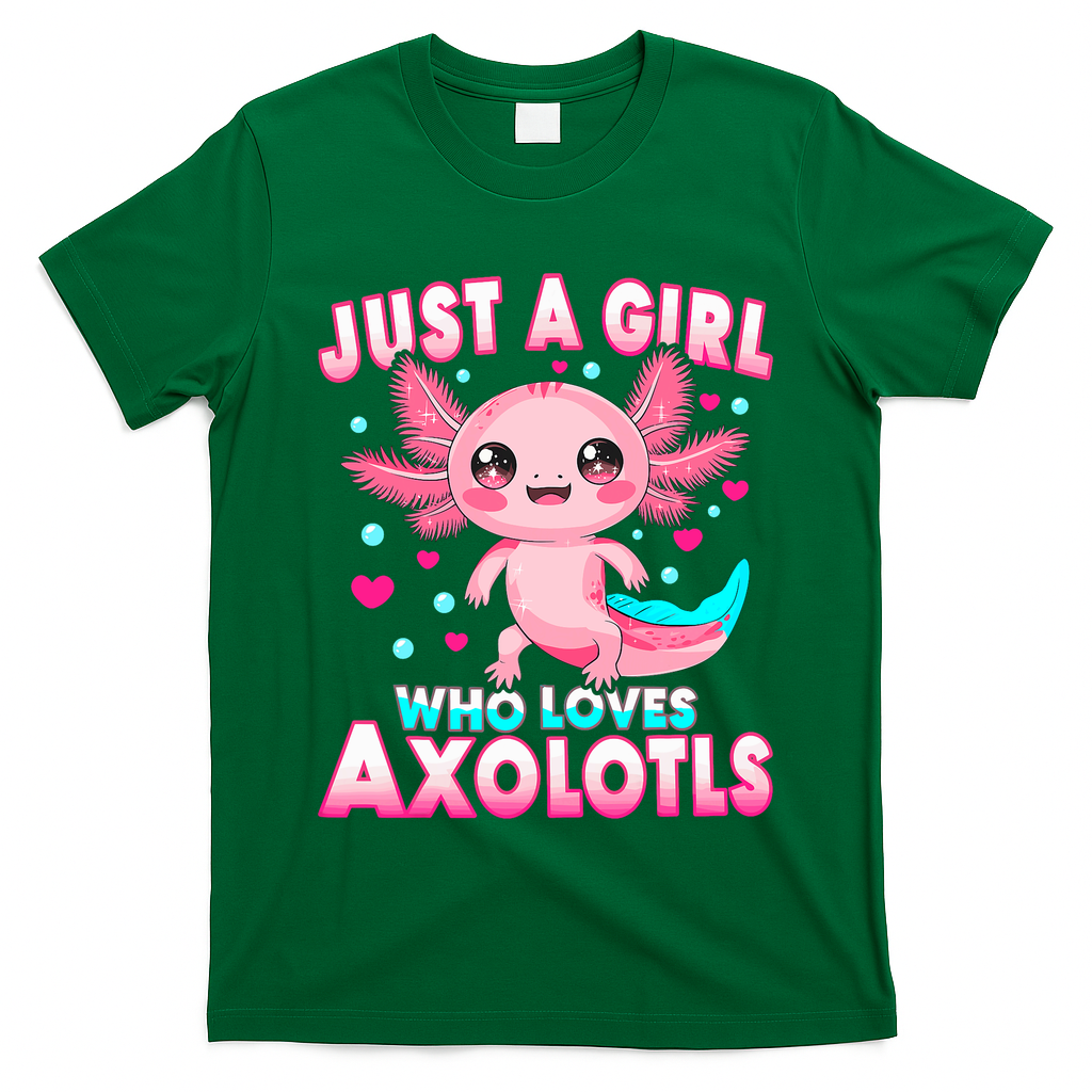 Axolotl Kawaii  Just A Girl Who Loves Axolotls T-Shirt