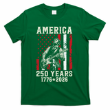 Abraham Lincoln Abe Playing Guitar 250 Years 1776-2026 T-Shirt - Green
