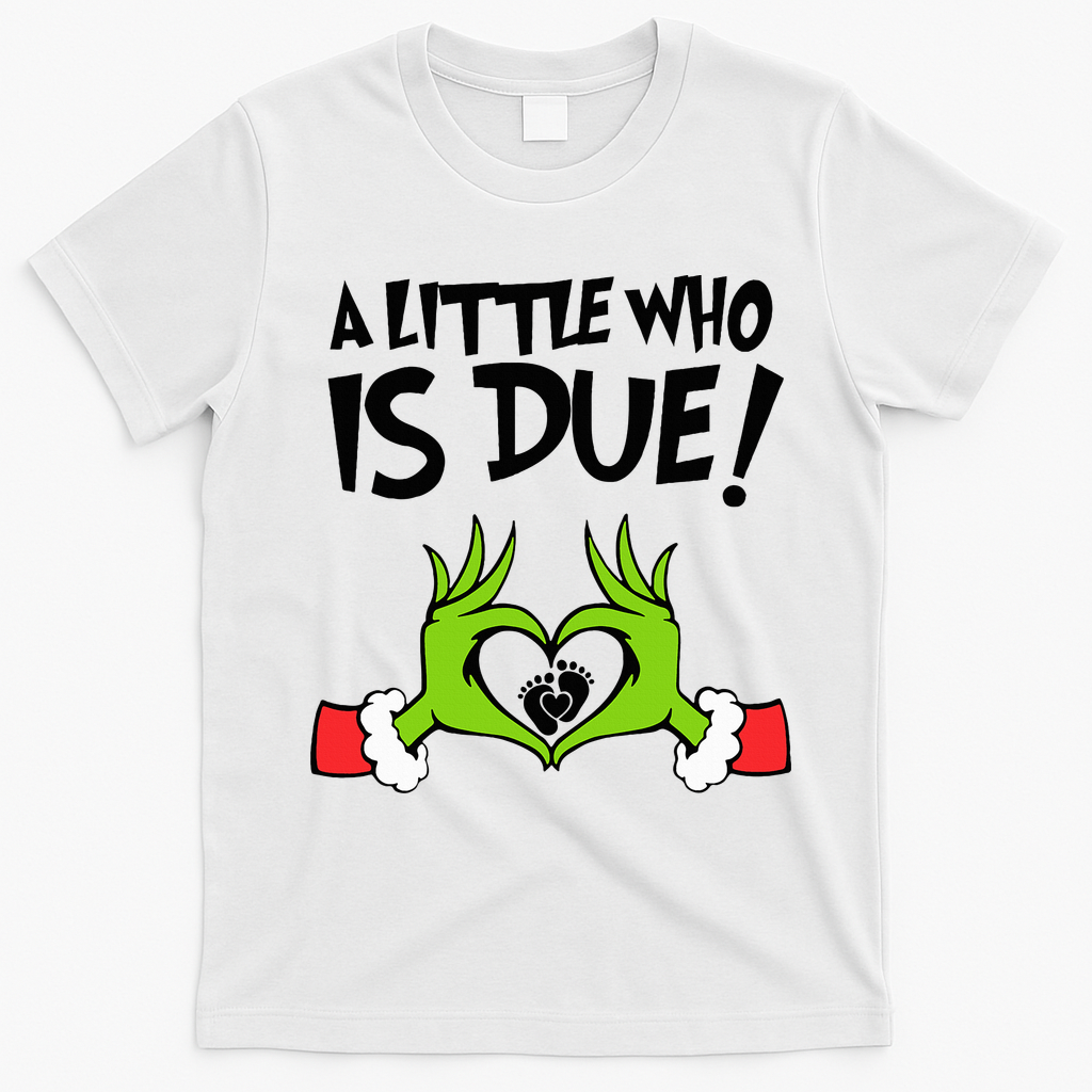 A Little Who Is Due Christmas Pregnancy T-Shirt - White