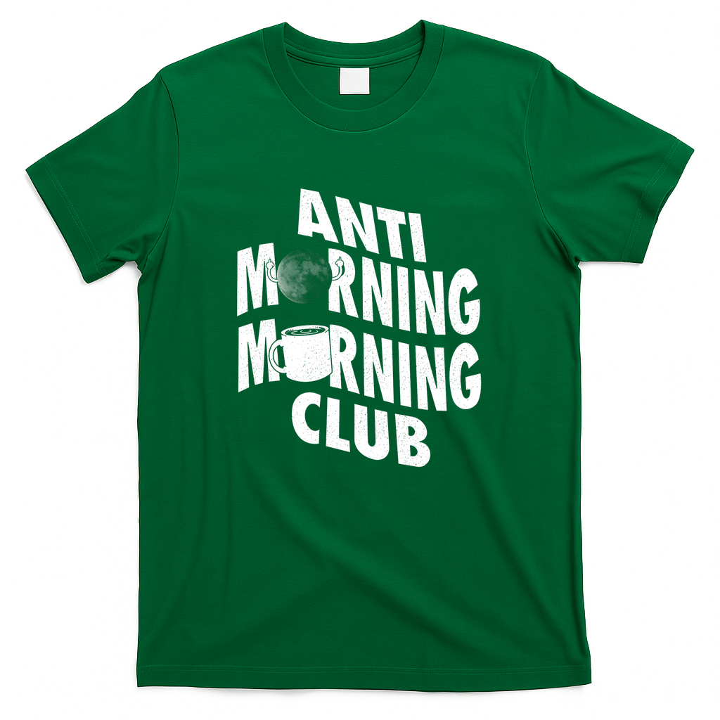 Anti Morning Morning Club - Green